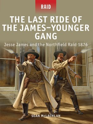 cover image of The Last Ride of the James–Younger Gang